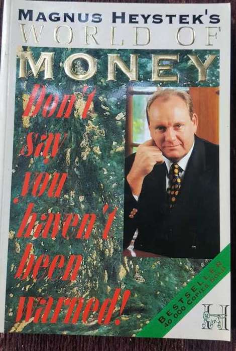 Magnus Heystek, World of Money, Signed Copy!  First Edition