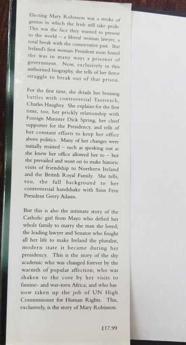 Mary Robinson, First Edition, the authorised biography by Olivia OLeary & Helen Burke.