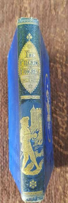 The Pilgrims Progress, by John Bunyan. Circa 1890, rare copy