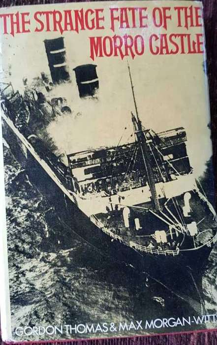 The Strange Fate of Morro Castle, First Edition by Gordon Thomas and Max Morgan-Witts