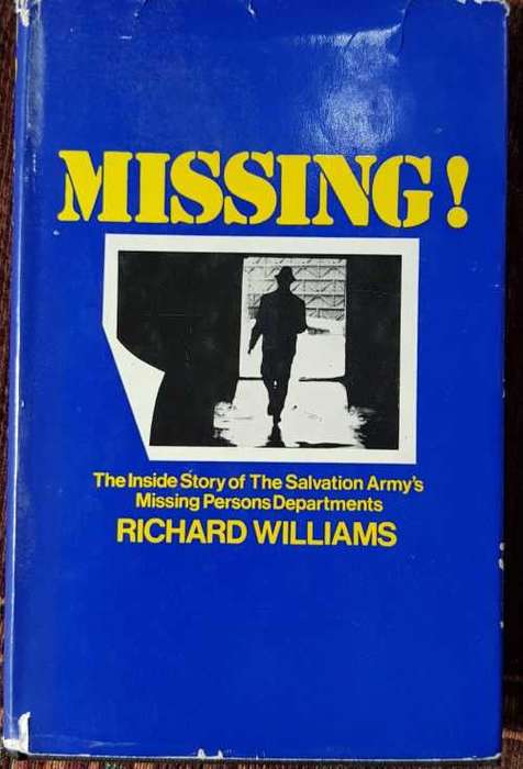 The Salvation Army, First Edition Missing, The inside story of The Salvation Armys missing persons