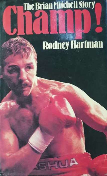 Brian Mitchell Story, Champ, First Edition,