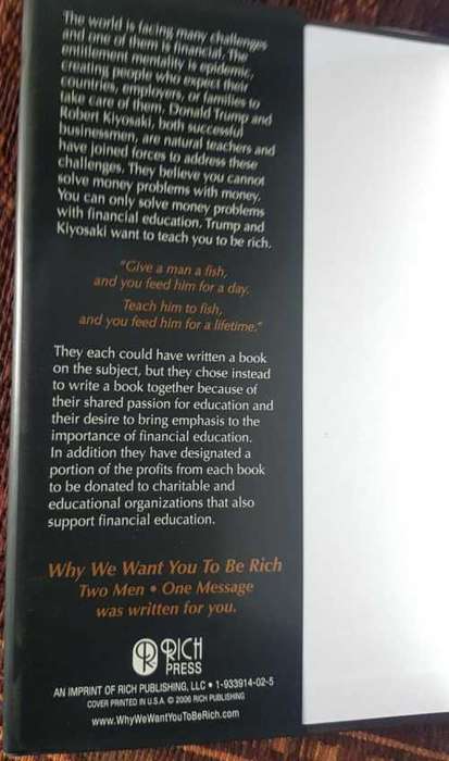 Why we want you to be Rich  - Donald Trump and Robert Kiyosaki. Hardcover