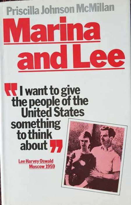 Lee Harvey Oswalds - Marina and Lee by Priscilla Johnson McMillan
