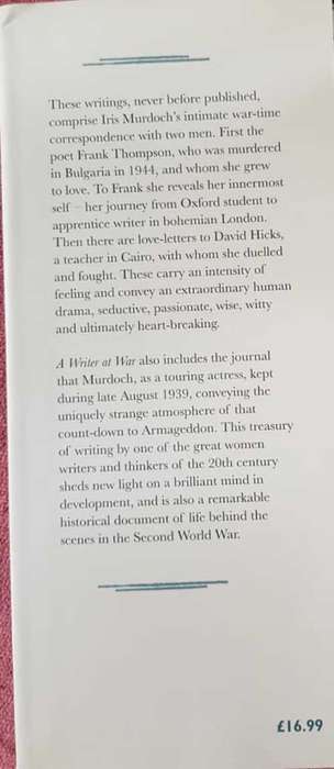 Iris Murdoch, A writer at War, letters and diaries 1938-46,