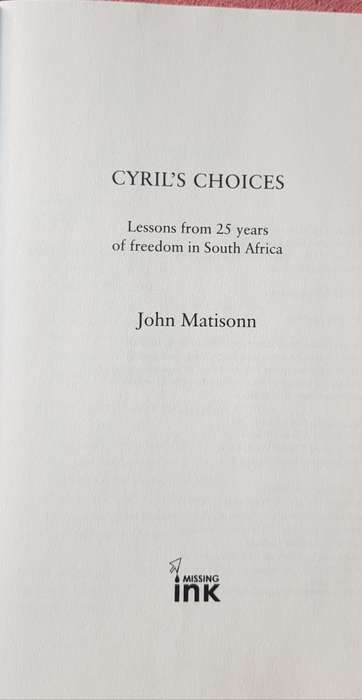 CYRIL'S CHOICES and KADER ASMAL POLITICS IN MY BLOOD