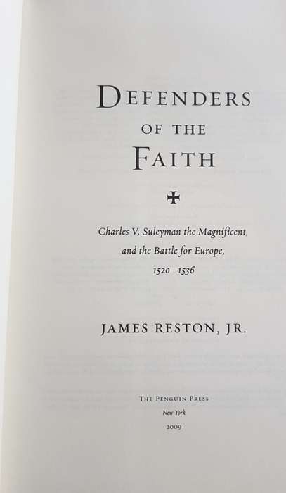 Defenders of the Faith: Charles V, Suleyman the Magnificent and Battle for Europe, 1520-1536 HISTORY