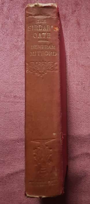 The Sirdar's Oath A Tale of the North-West Frontier 1904