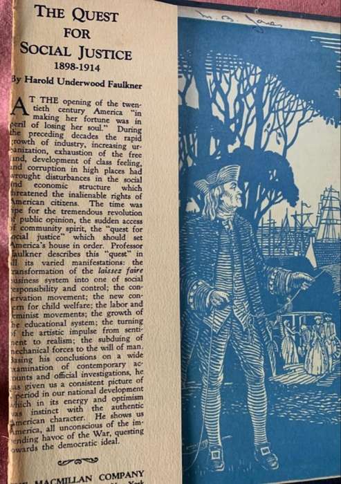 The Quest for Social Justice, 18981914. By Harold Underwood Faulkner.