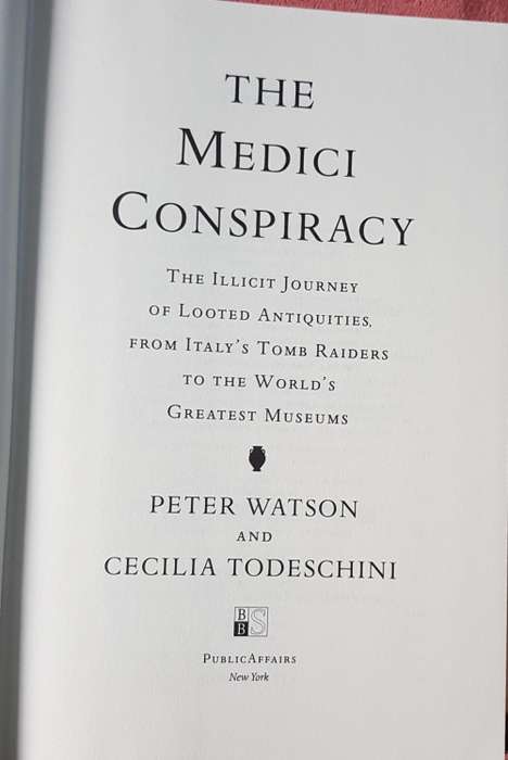 The Medici Conspiracy by Peter Watson