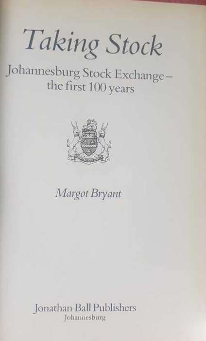 Jews in Business AND Taking Stock, The Johannesburg Stock Exchange