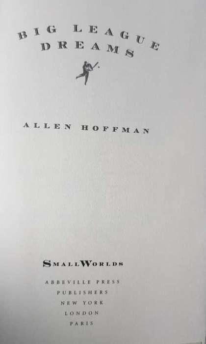 Big League Dreams by Allen Hoffman