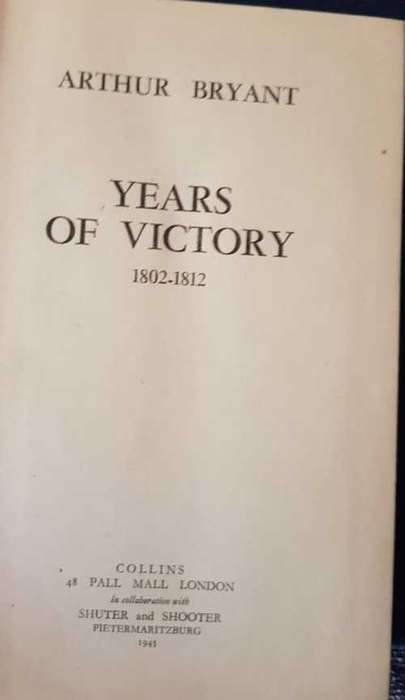 Arthur Bryant Years of Victory 1802-1812 First Edition