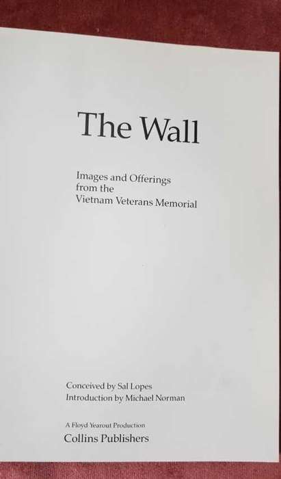 The Wall Signed copy !  Images and Offerings from the Vietnam Veterans Memorial