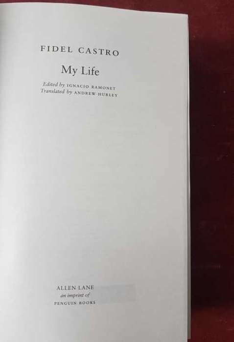 Fidel Castro My Life with Ignacio Ramonet