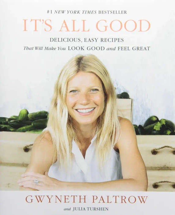 Gwyneth Paltrow  It's All Good Delicious easy recipes