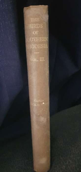 Birds of Southern Rhodesia Volume 3
