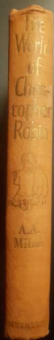 A A Milne The World of Christopher Robin Winnie the Pooh