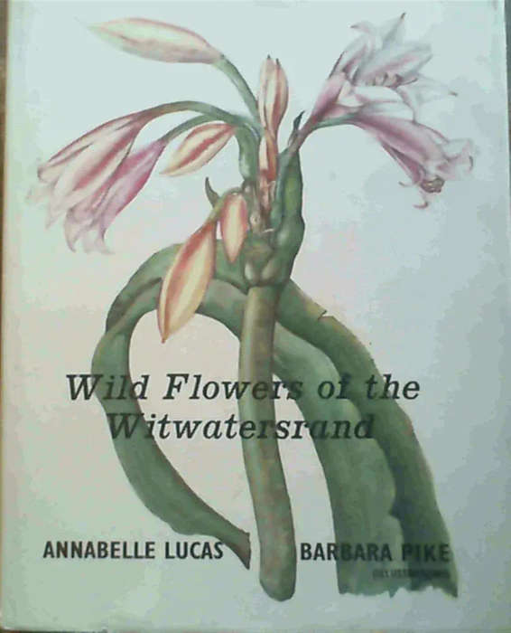 Wild Flowers of the Witwatersrand  1971