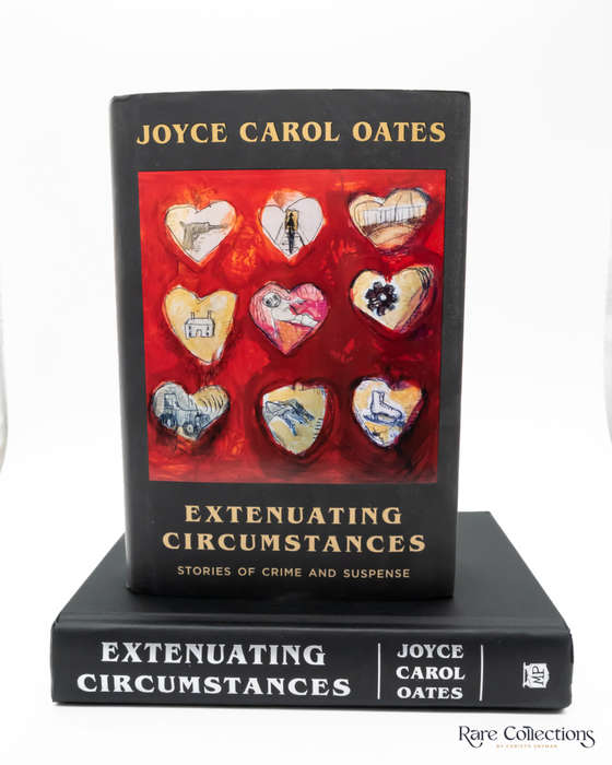 Extenuating Circumstances by Joyce Carol Oates - signed