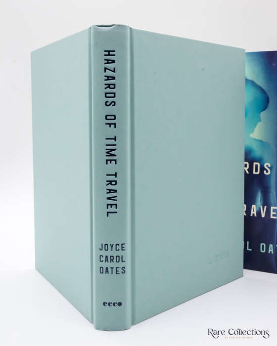 Hazards of Time Travel by Joyce Carol Oates - signed