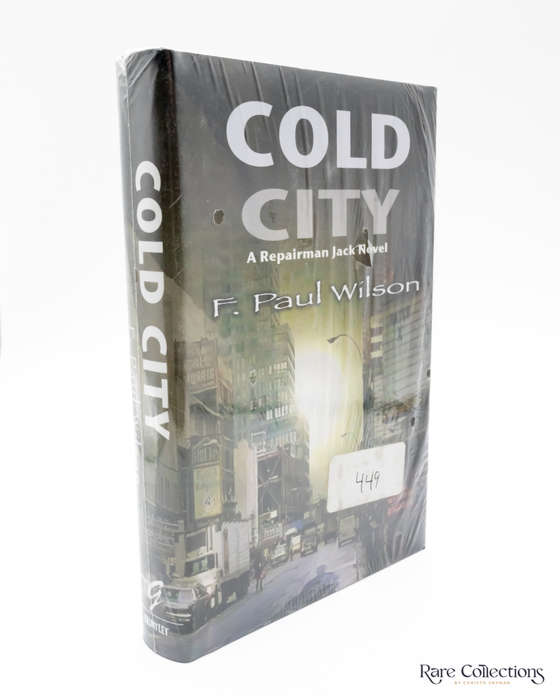 Cold City - a Repairman Jack Novel by F. Paul Wilson - signed