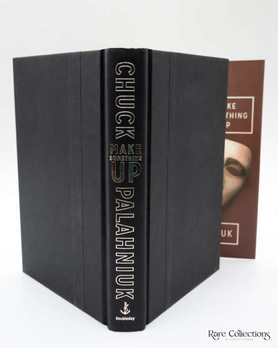 Make Something Up: Stories You Can`t Unread by Chuck Palahniuk - signed