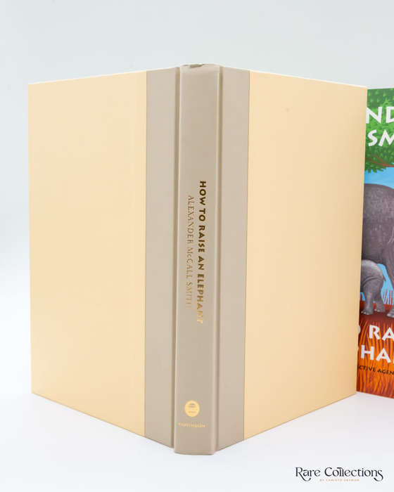 How to Raise an Elephant by Alexander McCall Smith - signed