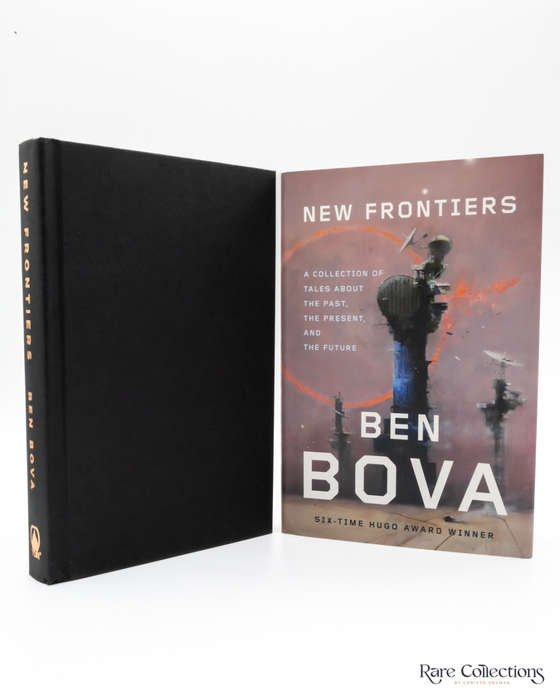 New Frontiers - a Collection of Tales about the Past, the Present and the Future by Ben Bova