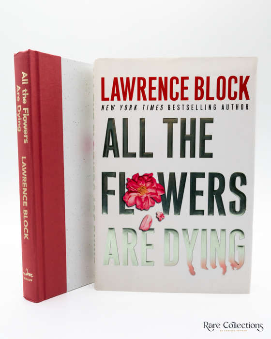 All the Flowers Are Dying by Lawrence Block