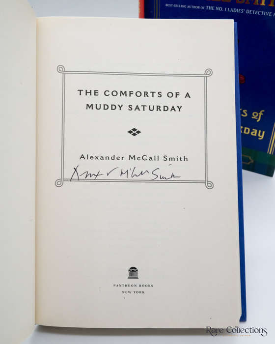 The Comforts of a Muddy Saturday by Alexander McCall Smith