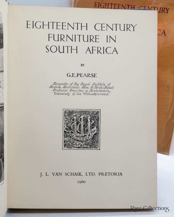 Eighteenth Century Furniture in South Africa by G. E. Pearse