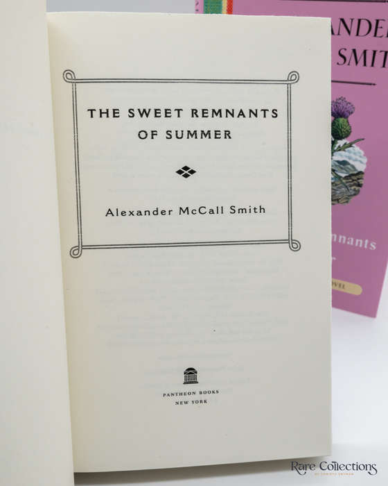 The Sweet Remnants of Summer by Alexander McCall Smith (Signed Copy)
