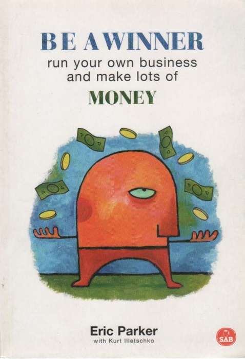 BE A WINNER - ERIC PARKER (1 ST EDITION 2003)