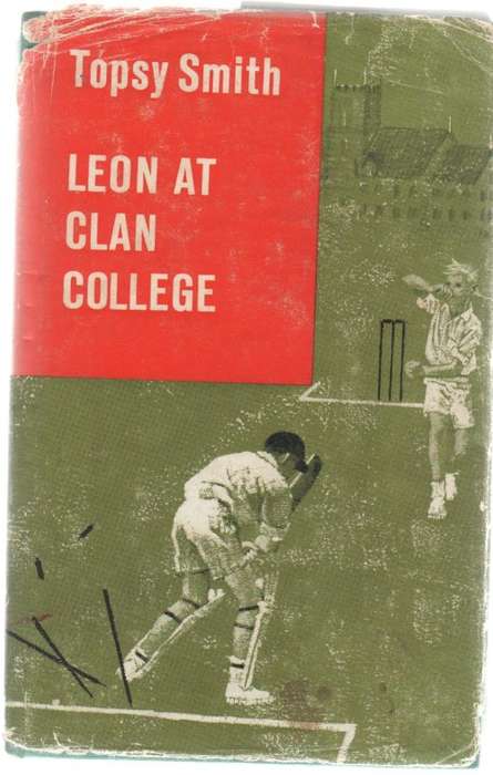 LEON AT CLAN COLLEGE - TOPSY SMITH (2ND IMPRESSION 1966)