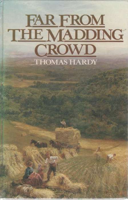FAR FROM THE MADDING CROWD - THOMAS HARDY (1984)
