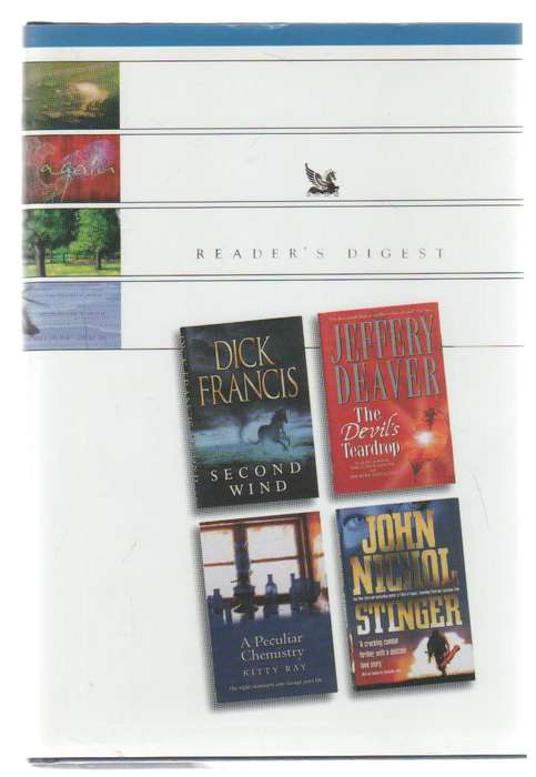 READER`S DIGEST: FOUR BOOKS IN ONE (DICK FRANCIS, JEFFREY DEAVER, KITTY RAY & JOHN NICOL)