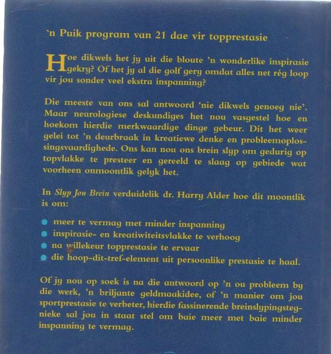 SLYP JOU BREIN, TOPPRESTASIE BINNE 21 DAE - DR HARRY ALDER (1997)
