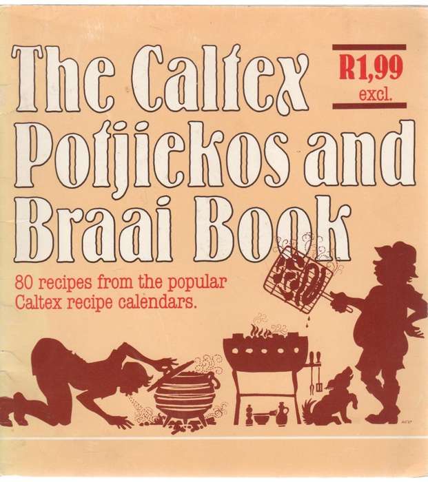THE CALTEX POTJIEKOS AND BRAAI BOOK