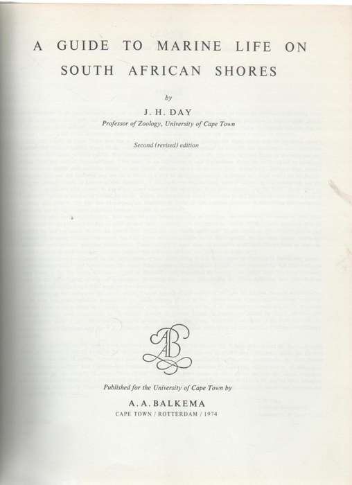 A GUIDE TO MARINE LIFE ON SOUTH AFRICAN SHORES - J H DAY (1974)