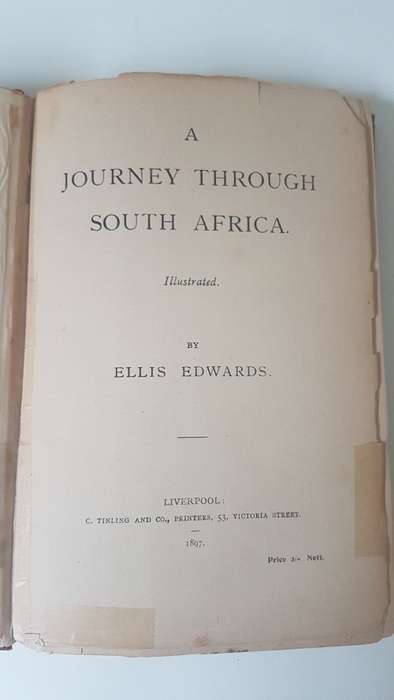 A Journey Through South Africa. Illustrated. By Ellis Edwards. Published 1897