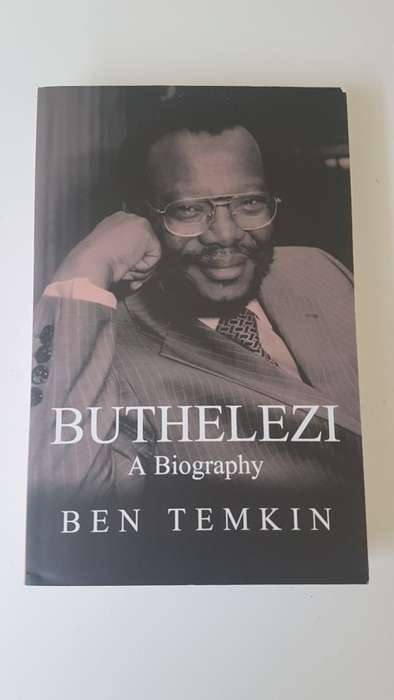 Buthelezi SIGNED AND INSCRIBED  BY BUTHELEZI NEW BOOK. A Biography by Ben Temkin