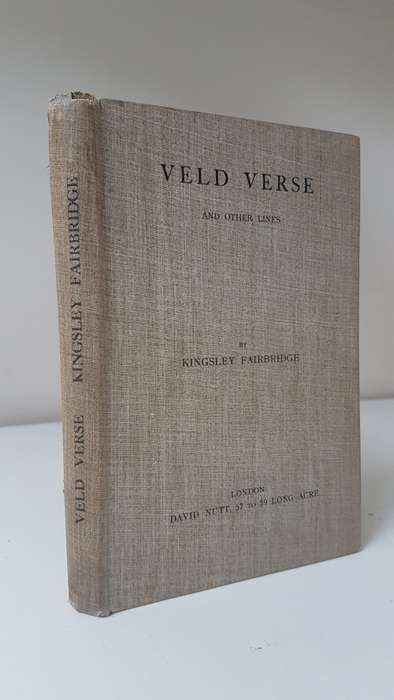 Veld Verse and Other Lines. By Kingsley Fairbridge. 1909 First Edition!