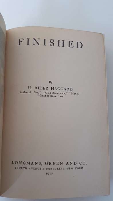 H. Rider Haggard. Finished. First American Edition 1917. Last Allan Quatermain thriller.