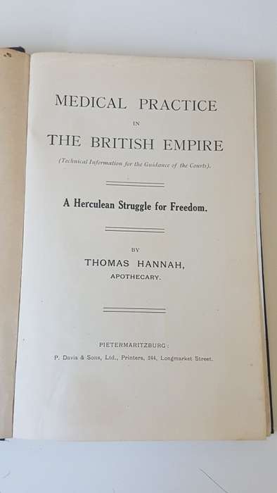 Hannah Medical Practice in the British Empire  With  petition to King George V and  2 letters