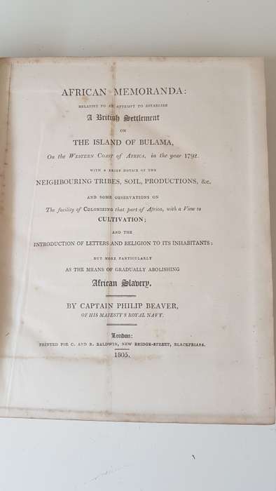African Memoranda: Relative to an attempt to establish a British Settlement on the Island of Bulama.