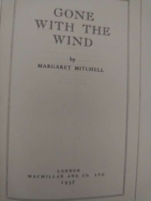 Gone with The Wind by Margaret Mitchell - June 1937