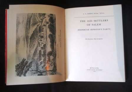 The 1820 Settlers of Salem Hezekiah Sephton`s Party - A.E. Makin
