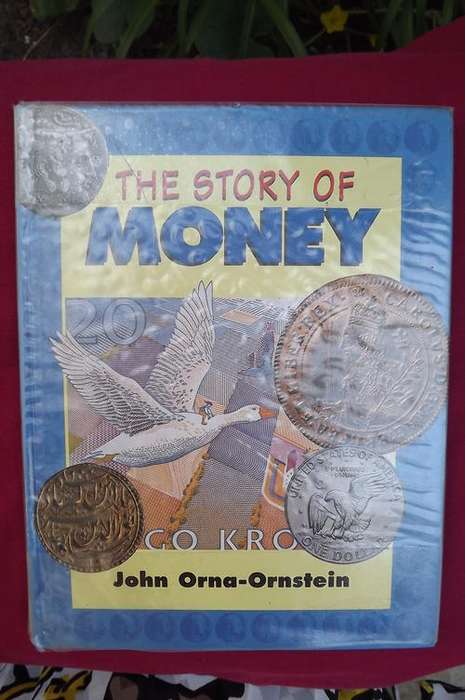 The Story of Money by John Orna-Ornstein