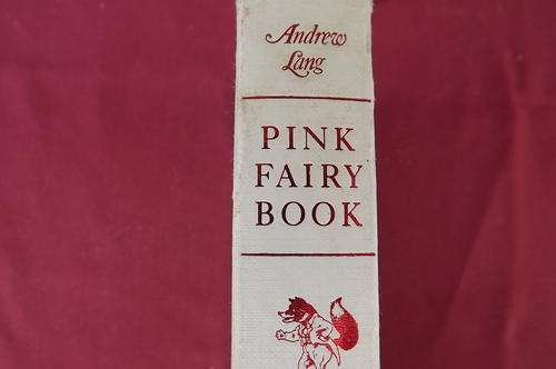 Book - Pink Fairy Book by Andrew Lang - beautiful illustrations - 331 pages